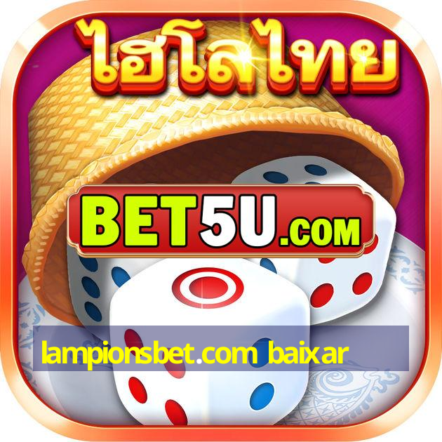 lampionsbet.com baixar